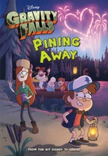 Gravity Falls Pining Away (Gravity Falls Chapter Book) - Paperback - ACCEPTABLE