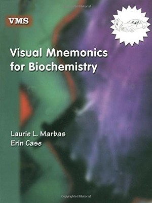 VISUAL MNEMONICS FOR BIOCHEMISTRY By Laurie L. Marbas & Erin Case **Excellent**