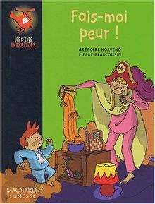Fais-moi peur ! von Horveno, Grégoire, Beaucousin, ... | Buch | Zustand sehr gut