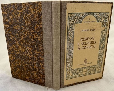 GIUSEPPE PARDI GEMEINDE UND SIGNORIA IN ORVIETO UMBRIEN BIBLIOTHEK UMBRA NR. 3 1974