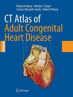 Ct Atlas Of Adult Congenital Heart Disease Wojciech Mazur