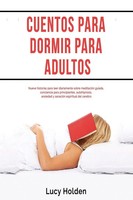 Lucy Holden | Cuentos Para Dormir Para Adultos | Taschenbuch | Spanisch (2020)