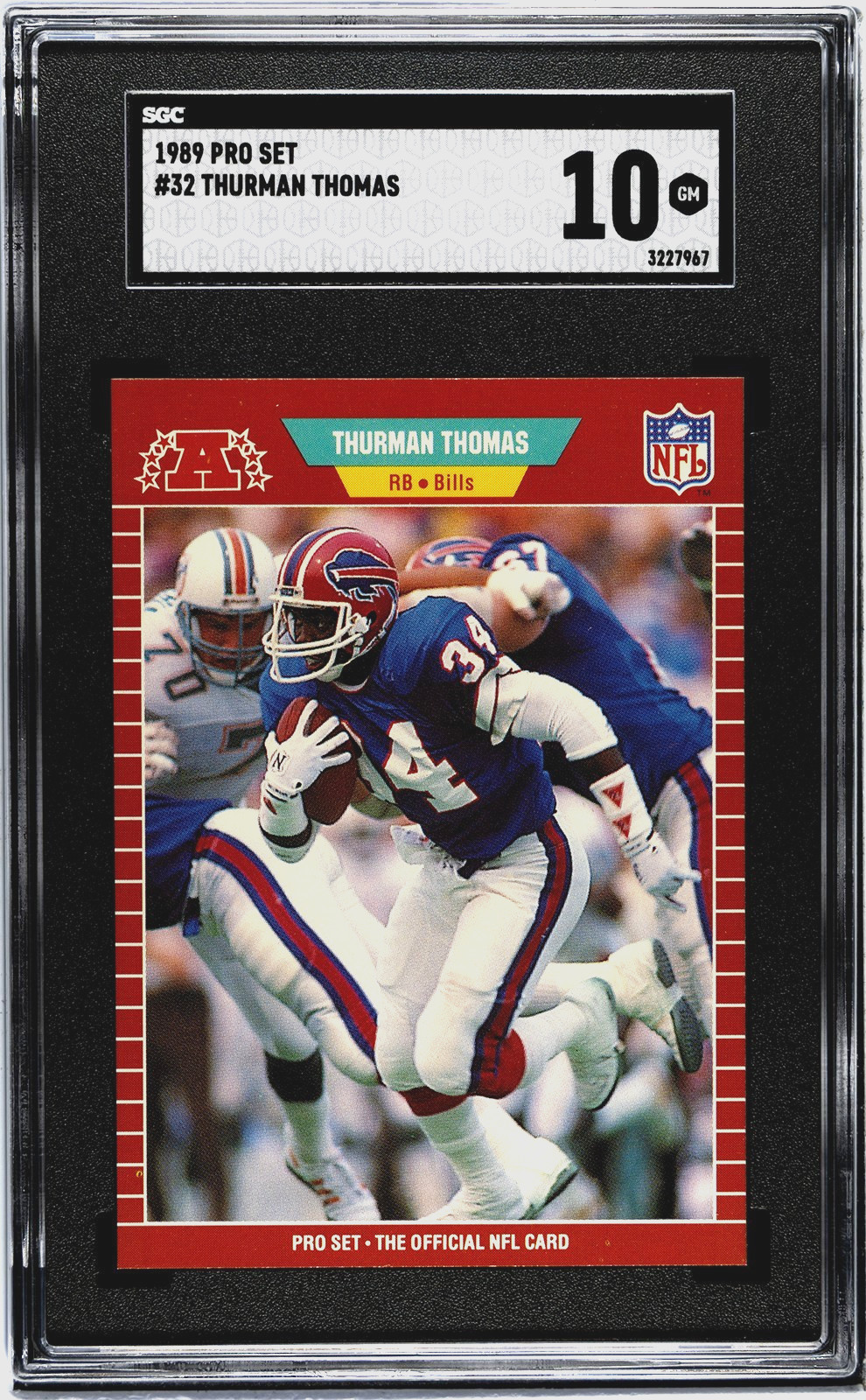1989 Pro Set - Thurman Thomas #32 (RC) Buffalo Bills - Hall of Fame - SGC 10