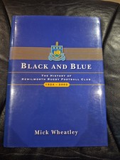 Black And Blue The History Of Kenilworth Rugby Football Club  1924-2002