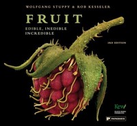 Rob Kesseler - Fruit Edible Inedible Incredible - Hardback - G245Z