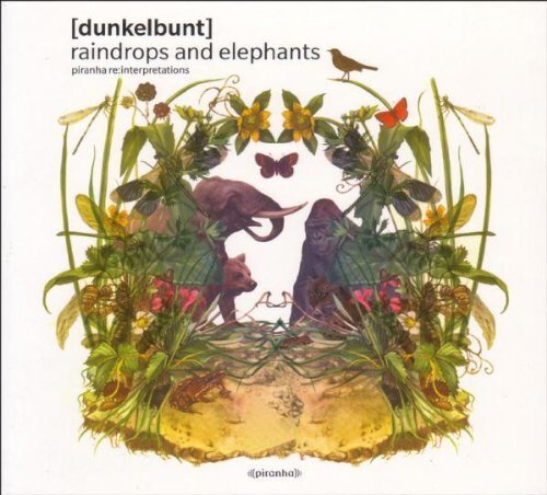 [dunkelbunt] Raindrops and Elephants: Piranha Re: Interpretations (Vinyl LP)