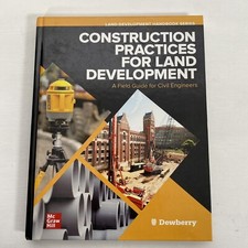 Construction Practices for Land Development: A Field Guide for Civil Engineers