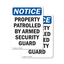 (2 Pack) Patrolled By Armed Security Guard OSHA Notice Sign Decal Metal Plastic