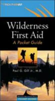 Wilderness First Aid: A Pocket Guide - paperback, 9780071379625, Paul G Gill