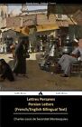 Lettres Persanes/Persian Letters (French-English Bilingual Text) by Charles-Louis Montesquieu (Paperback, 2015)