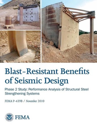 Blast-Resistance Benefits of Seismic Design - Phase 2 Study: Performance Analysi