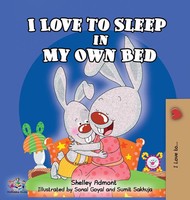 Shelley Admont | I Love To Sleep In My Own Bed | Buch | Englisch (2014)