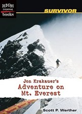 Jon Krakauer's Adventure on Mt. Everest Hardcover Scott P. Werthe