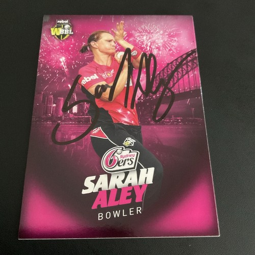 Sarah Aley signed 2017 Sydney Sixers WBBL Cricket Card