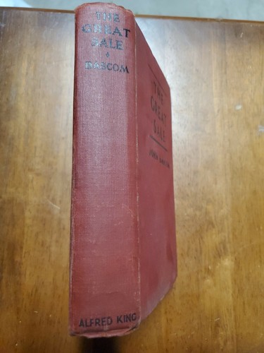THE GREAT SALE by John Bascom Jerry Wald FIRST EDITION Hardcover 1933 1ST - Picture 11 of 12