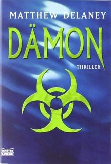 Dämon: Thriller von Matthew Delaney | Buch | Zustand gut