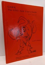 GAWK: The GNU AWK Users Guide by Arnold D. Ro...
