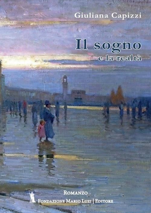 Libri Di Gaetano Capizzi Giuliana - Il Sogno E La Realta - Immagine 2