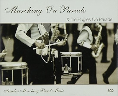 Various Marching on Parade & Bugles on (CD)