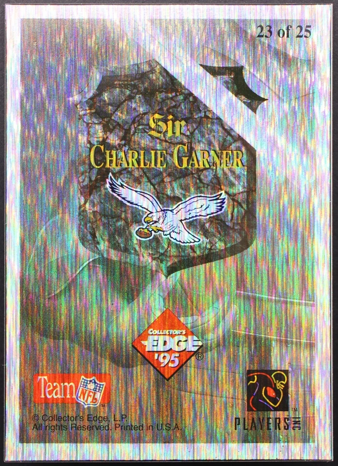 1995 Collectors Edge Excalibur 22K Raindrop Prism #23 Charlie Garner - Image 2 of 2