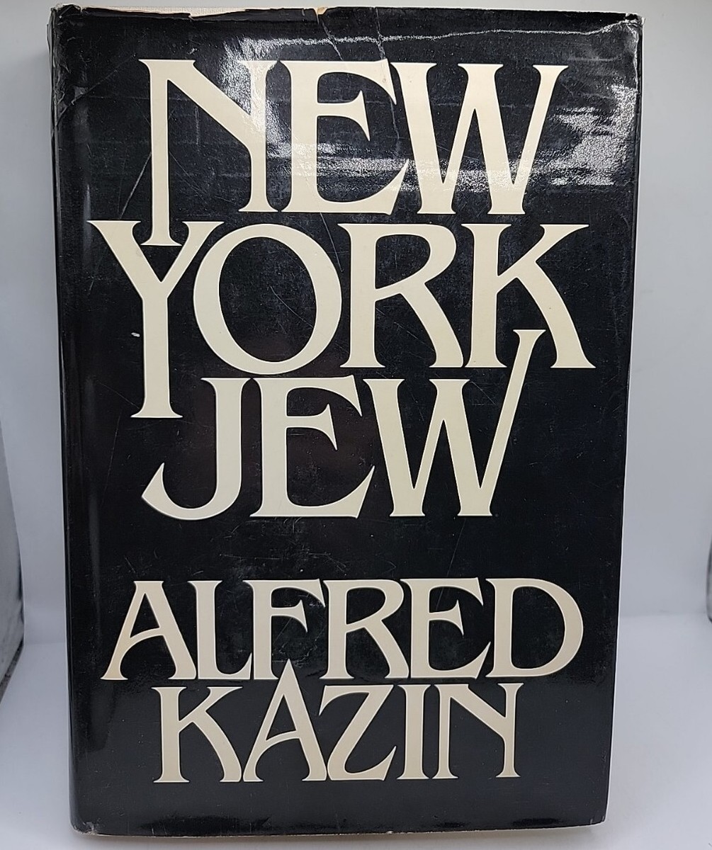 New York Jew by Alfred Kazin (1978, Hardcover). 9780394495675| eBay