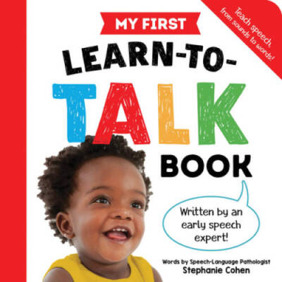 My First Learn-to-Talk Book: Written by an Early Speech Expert - GOOD