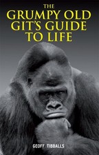 The grumpy old git's guide to life (HardBack) - FREE Shipping
