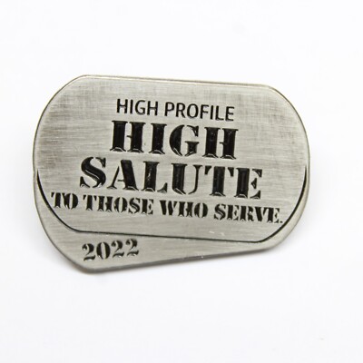 High Profile High Salute To Those Who Serve 2022 Pin Lapel Enamel Collectible
