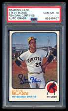 STEVE BLASS SIGNED 1973 TOPPS PSA/DNA AUTOGRAPHED PITTSBURGH PIRATES GEM MINT 10