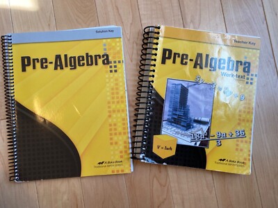 Abeka Pre-Algebra Work-Text Teacher Key and Solution Key 3rd Edition A Beka