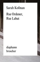 Rue Ordener, Rue Labat | Kofman, Sarah | Kartoniert | 9783037344415