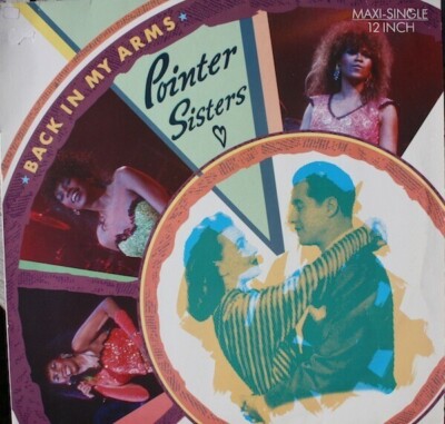 Pointer Sisters Back In My Arms Vinyl Single 12inch NEAR MINT Rca