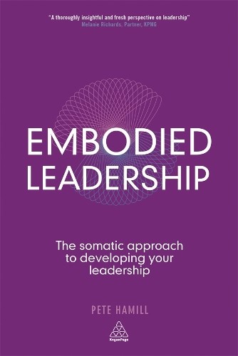 Embodied Leadership by Pete Hamill -