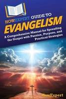 HowExpert Guide To Evangelism HowExpert Taschenbuch Englisch 2024 HowExpert
