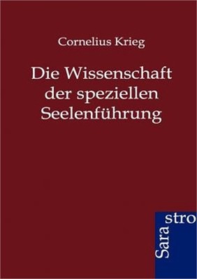 Die Wissenschaft der speziellen Seelenf�hrung (Paperback or Softback)