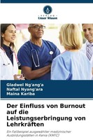 Gladwel Ng'ang'A (U. A.) | Der Einfluss Von Burnout Auf Die...