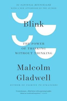 Blink: The Power of Thinking - Paperback, by Gladwell Malcolm - Very Good