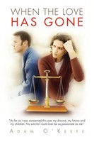 Adam O'keefe | When The Love Has Gone | Taschenbuch | Englisch (2011) | Xlibris