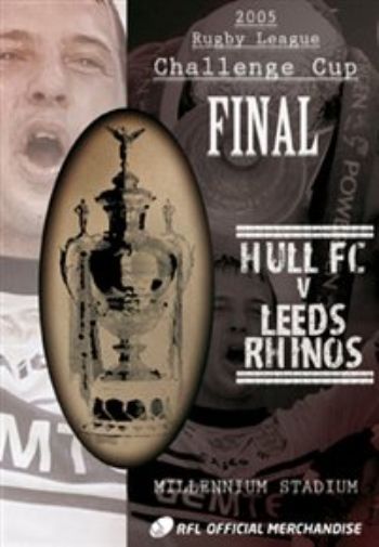 2005 Challenge Cup Final Hull FC 25 Leeds Rhinos 24 (DVD, 2012