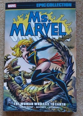 Ms Marvel Epic Collection Vol 2 Woman Who Fell to Earth X-Men  Claremont OOP