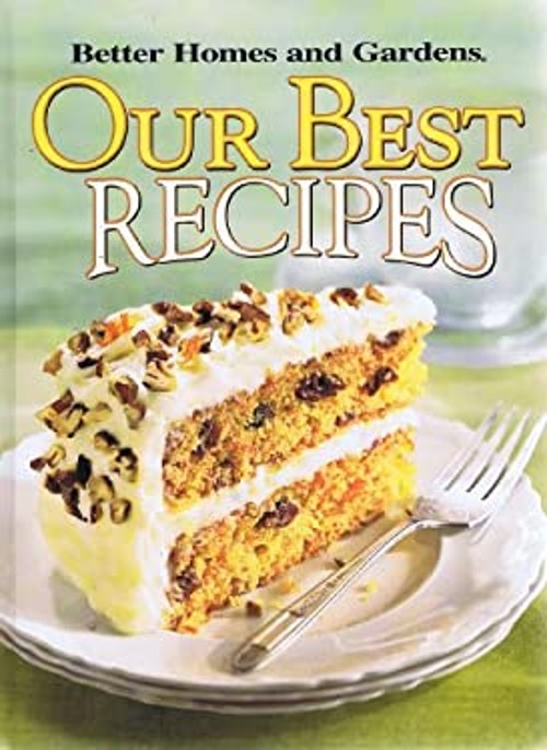 Our Best Recipes Better Homes and Gardens Family Food CollectionFree US Delivery | ISBN:0696219816