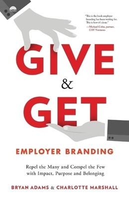 Bryan Adams Charlotte Marshall Give & Get Employer Branding (Taschenbuch)