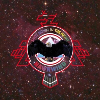 Shot Down In The Night: Live Uk 1979 by Hawkwind (180g vinyl 2LP), 2009, Vinyl L