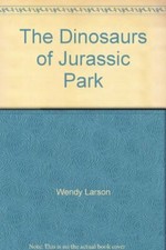 The Dinosaurs of Jurassic Park by Crichton, Michael 0099307219 FREE Shipping