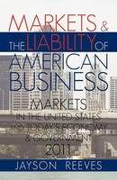 Jayson Reeves | Markets & THE Liability OF American Business | Taschenbuch