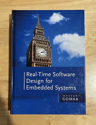 Real-Time Software Design for Embedded Systems by Hassan Gomaa (2016, Hardcover)