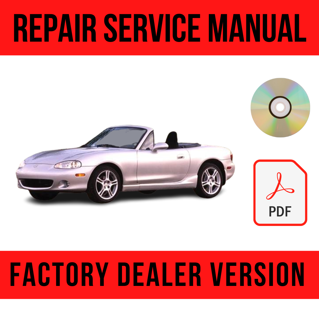 2001-2005 Mazda Miata MX-5 Factory Repair Manual – On CD