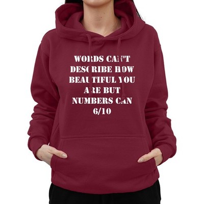 Worte können nicht beschreiben, wie schön du bist, aber Zahlen können 610 sarkastisch Hoodie