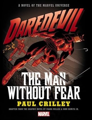 Daredevil: The Man Without Fear Prose..., Crilley, Paul