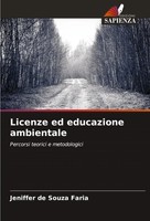 Licenze Ed Educazione Ambientale Percorsi Teorici E Metodologici Faria Buch 2024